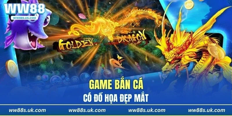 Game bắn cá có đồ họa đẹp mắt