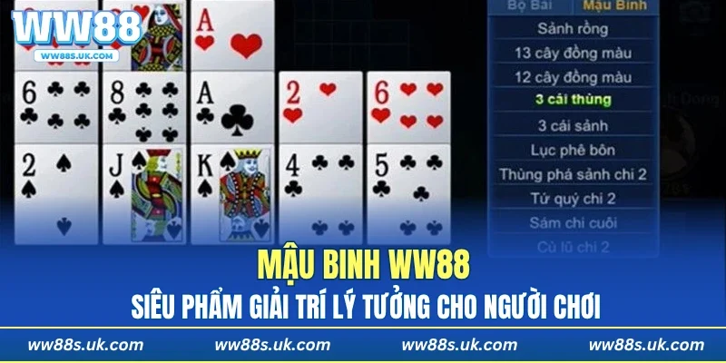 Mậu Binh WW88 siêu phẩm giải trí lý tưởng cho người chơi