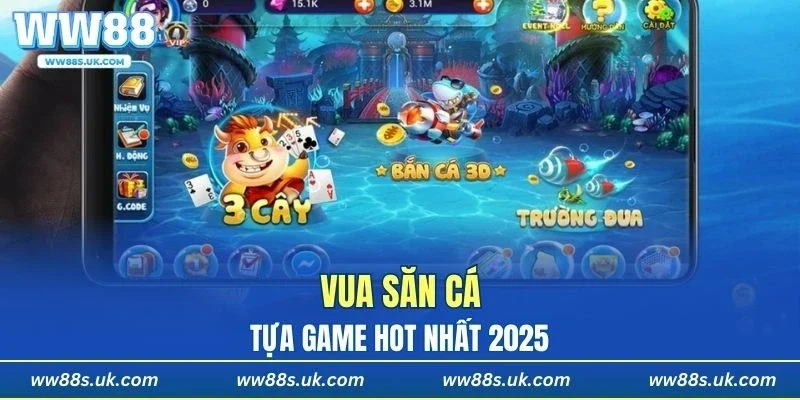 Tìm hiểu tựa game săn cá hot nhất 2025